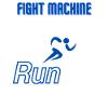 Run fight machine