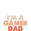 i m a gamer dad