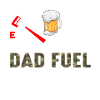 Dad Fuel Beer Fathers Day
