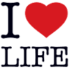 I LOVE LIFE
