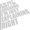 I m not arguing