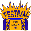 Festival - I'm back!!!
