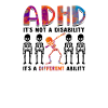 ADHD is not a disability it's a different - ADHD