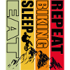 Eat sleep biking repeat