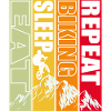 eat sleep biking repeat
