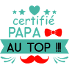 Certifié papa au top