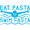 Eat Pasta Swim Fasta 5