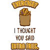 Exercise Extra Fries Quote