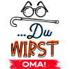 Großmutter Statement Oma Brille Sehschwäche Omi