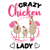 Crazy Chicken lady chicken owner