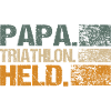 Triathlon Papa Held Spruch