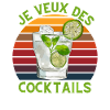 je veux des cocktails