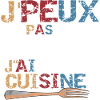 J'peux pas j'ai cuisine