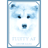 FLUFFY AF 1