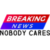 Breaking News, Nobody Cares 9