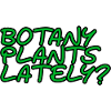 Botany Plants Lately 23