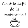 Café de la maîtresse