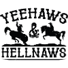 Yeehaws et Hellnaws