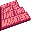 J’ai deux filles