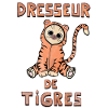 Dresseur de tigres