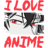 I love Anime
