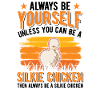 Silk Chicken Silke Chicken