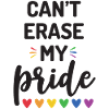 Can’t Erase My Pride