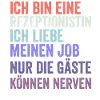 Ich Bin Eine Rezeptionistin