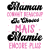 Maman connaît beaucoup de choses