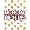 Nobody Kehrs