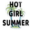 HOT GIRL SUMMER