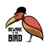 Beware of the Bird
