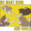 We Want Hugs and Souls