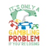 Funny Gambling Problem Casino Poker
