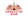 Ringmaster Mom Stunt-Performance-Arena