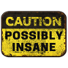 Warning a crazy person
