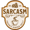 Sarcasm - Freshly served daily