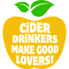 Cider Drinkers make good Lovers Apfelwein Cidre