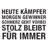 Heute Kämpfer morgen Gewinner