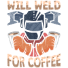 Funny Welder Coffee Welder Gift