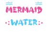 Instant Mermaid Just Add Water