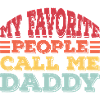 Mes gens préférés m’appellent papa