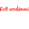 Gott verdàmmi
