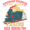 Railroad Engineer Funny Train Quote