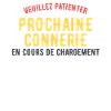 Connerie en Cours Veuillez Patienter