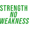 No Weakness