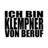 Ich bin Klempner von Beruf