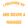 I Followed My Heart