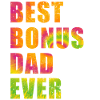 Best Bonus Dad ever