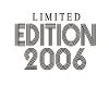 Édition limitée 2006